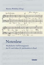 Notenlese : Musikalische Aufführungspraxis des 19. und 20. Jahrhunderts